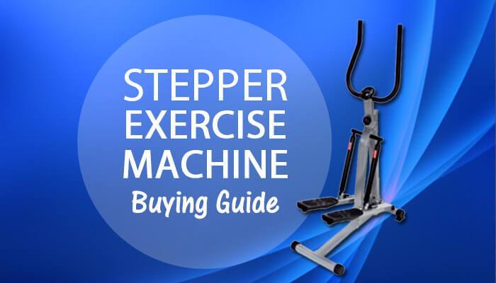 Best Stepper Exercise Machine Comparison BuyingGuide