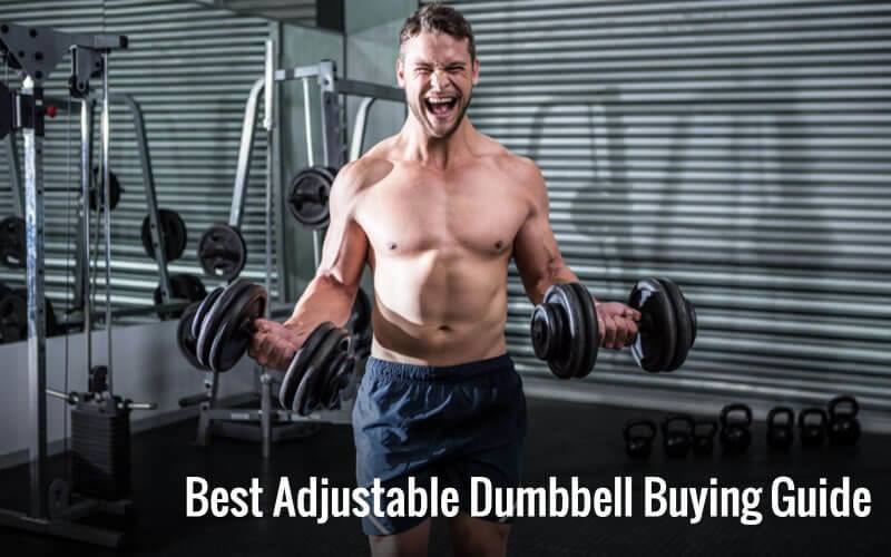 The Best Adjustable Dumbbell Comparison Buying Guide